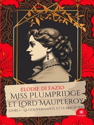 cover image of Miss Plumpridge et Lord Maupleroy--Livre 1